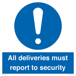 All deliveries must report to security